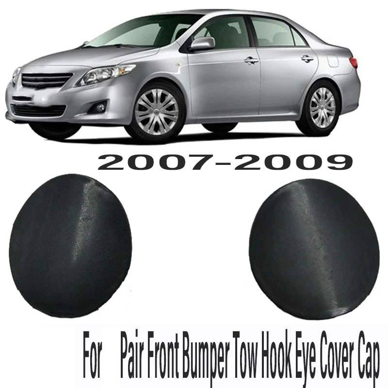 

1 пара левый и правый передний бампер с буксировочным крючком, крышка 52128-02910, черный пластик, подходит для Toyota Corolla 2007-2009