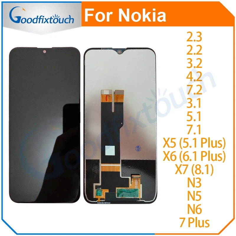 LCD For Nokia 2.3 2.2 3.2 4.2 7.2 X5 X6 X7 8.1 5.1 6.1 7.1 7 Plus 7Plus LCD Display Touch Screen Glass Panel Digitizer Assembly