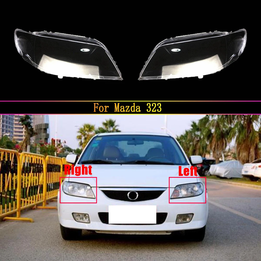 

Car Front Headlamp Glass Lamp Transparent Lampshade Shell Headlight Cover For Mazda 323 Auto Light Housing Case