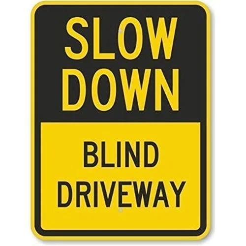 

Slow Down - Blind Driveway Metal Tin Signs for Home Bar Garage Fence Yard Office Sign