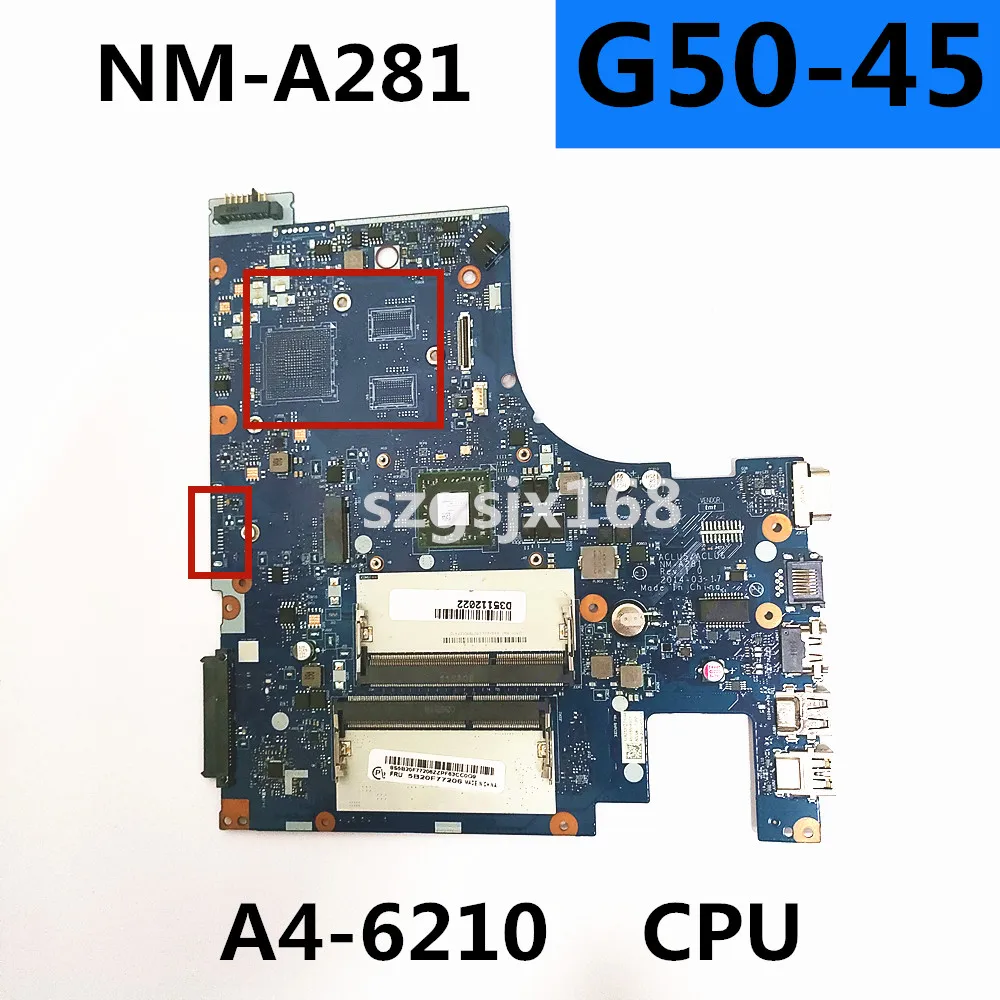 

For Lenovo G50-45 Notebook Motherboard CPU A4-6210 Number NM-A281 FRU 5B20F77217 5B20F77239 5B20F77231