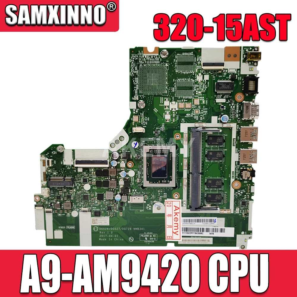 

FOR lenovo IdeaPad 320-15ACL 320-15AST Laptop Motherboard DG425 DG525 DG725 NM-B321 A9-AM9420 Motherboard tested 100% work