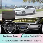 Кожаный коврик для приборной панели для Toyota Auris 2012  2018 E180 180 Scion iM Corolla, легкий коврик, Солнцезащитный коврик для приборной панели, Защитная панель