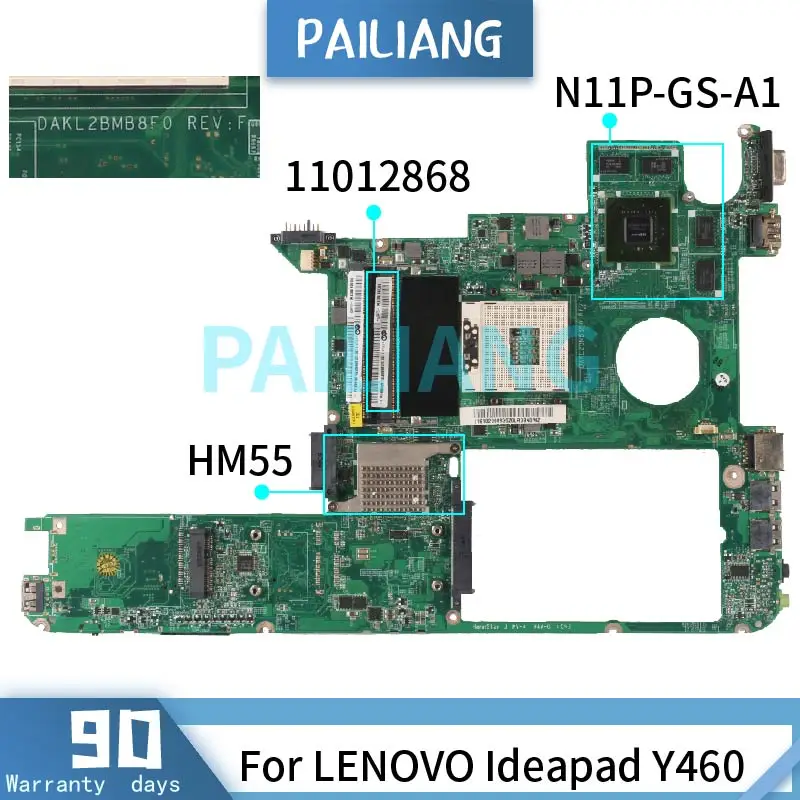 

PAILIANG материнская плата для ноутбука LENOVO Ideapad Y460 материнская плата DAKL2BMB8F0 11012868 HM55 N11P-GS-A1 DDR3 тестирование