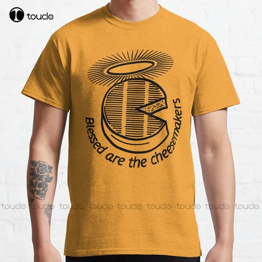 

Blessed Are The Cheesemakers Classic T-Shirt Funny Shirt Custom Aldult Teen Unisex Digital Printing Tee Shirt Xs-5Xl Classic