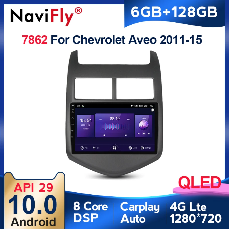 

NaviFly 6GB+128GB 8 Core Carplay QLED 1280*720 Android 10.0 Radio GPS Car Muletimedia Player For Chevrolet Aveo 2 2011-2015