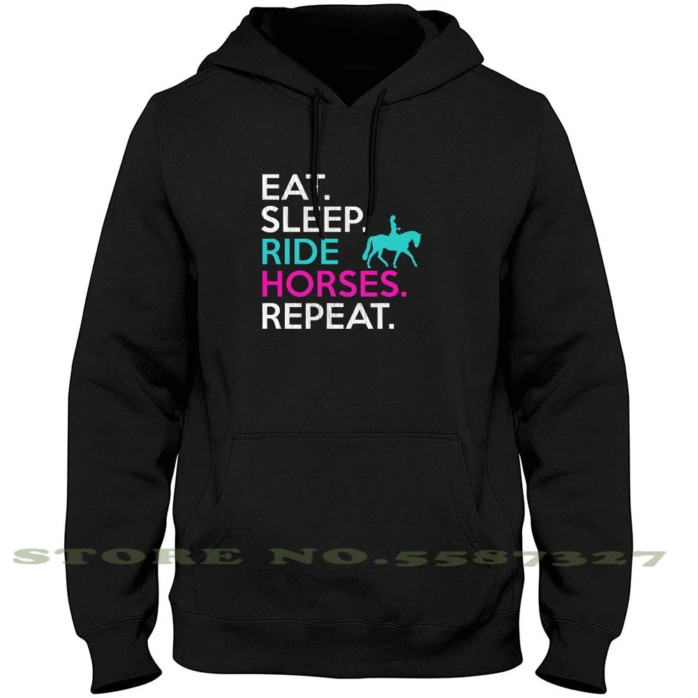

Eat Sleep Ride Horses Repeat T - Shirt Funny Horseback Riding Hoodies Sweatshirt For Men Women Horse Eat Sleep Ride Riding