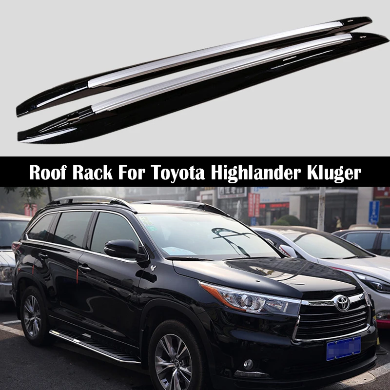 

Багажник на крышу из алюминиевого сплава для Toyota Highlander Kluger 2015-2021, рейки, багажники, верхние поперечные рейки, рейки, рейки