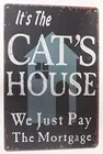 Это Кошкин дом у нас просто оплатить залог Оловянная металлическая табличка доска стены-18X12 дюймов, Сделано в США