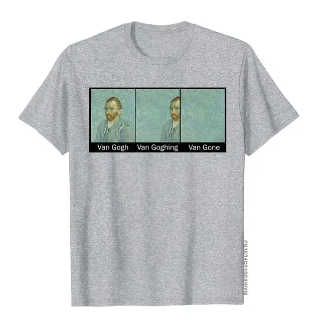 van gogh van goghing van gone t shirt