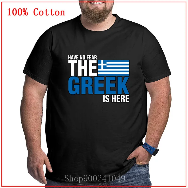 Мужские футболки с надписью Have No Fear The Greek Is Here хлопковые топы Camisetas мужская одежда