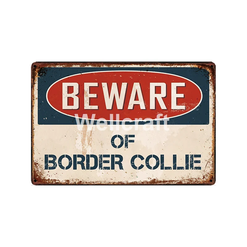 

[WellCraft] Be ware of border collie, металлическая табличка, настенные оловянные плакаты, винтажная живопись, индивидуальный Декор