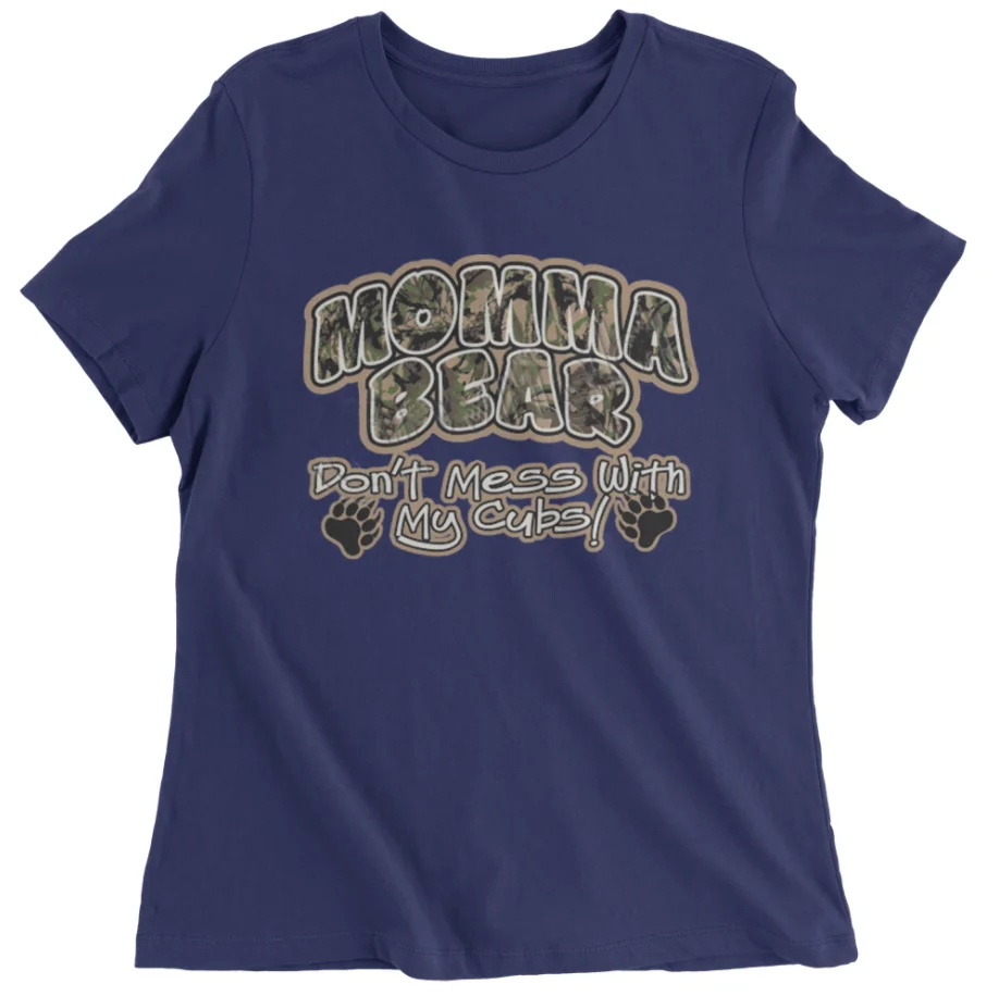 MOMMA BEAR CAMO DON'T MESS WITH MY CUBS WOMENS T-SHIRT