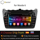 Ownice C500 Octa Core Android 6,0 Автомобильный dvd gps для Mazda 6 Ruiyi Ultra 2008 2009 2010 2011 wifi 4G радио 2 Гб RAM BT 32G ROM