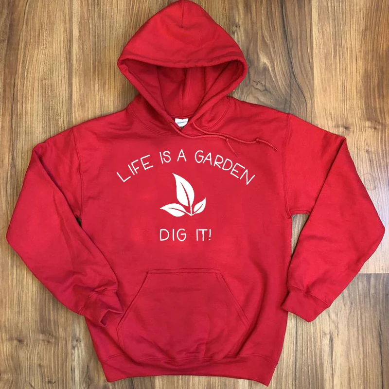 

Funny Graphic Tumblr Harajuku Pullover Kawaii Hoodie Life Is A Garden Dig It Letter Print Casual Hoodies