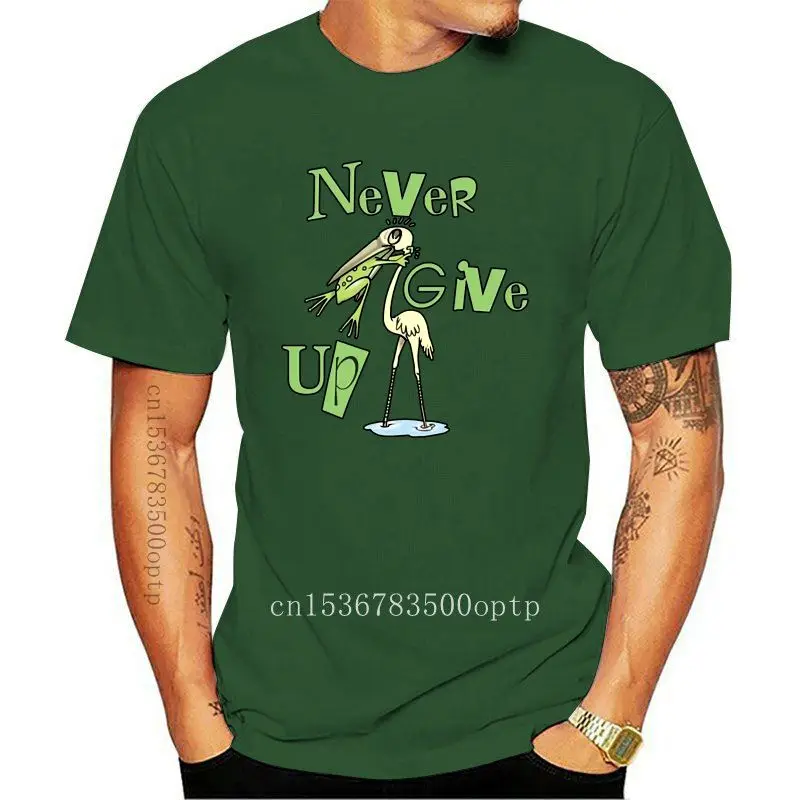 

Never Give Up Men's T-Shirt