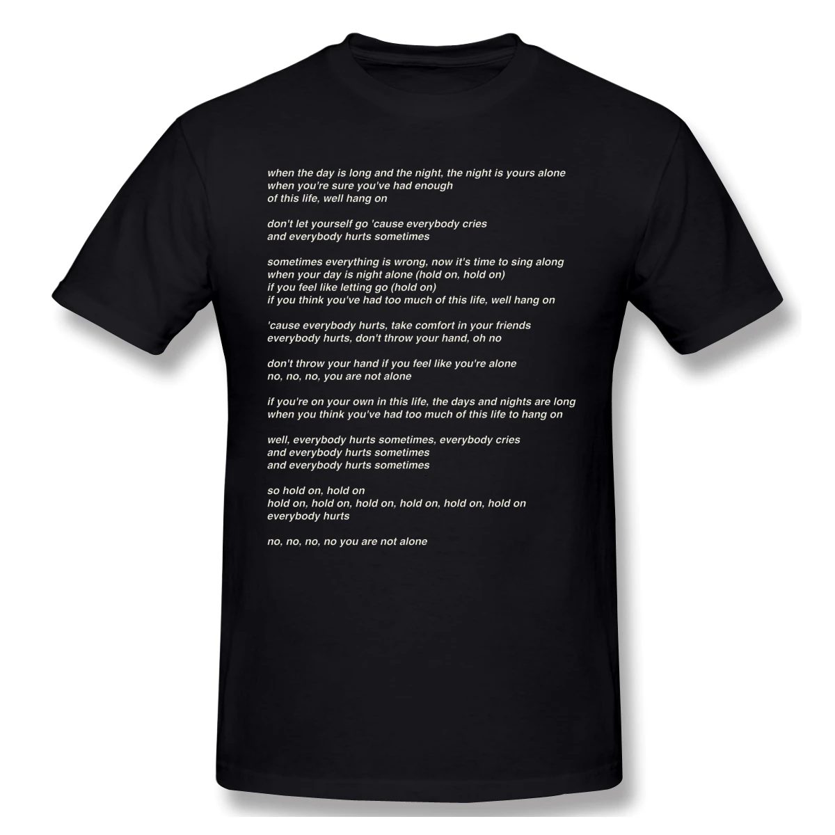 Man R.E.M.S. Everybody Hurts Song Lyricsby T17 Case fitness Funny Graphic T-shirts