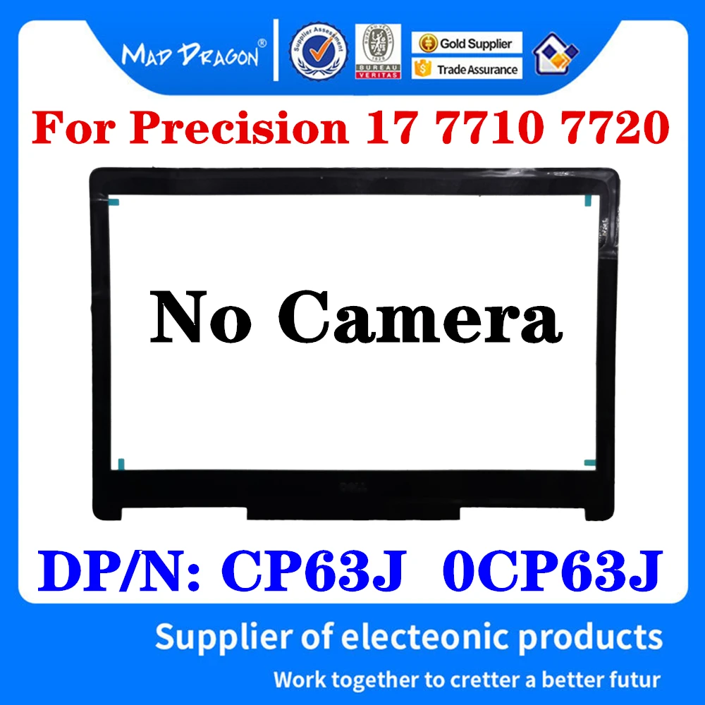 

New Original CP63J 0CP63J For Dell Precision 17 7710 7720 M7710 M7720 Laptop LCD Front Trim Cover Bezel Aware No Camera B Shell