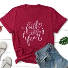 Летние Библии Versr футболка Faith over fear Кристиан Футболка с принтом хлопковая рубашка веры вера Иисус Топы Графический подарок Camisetas
