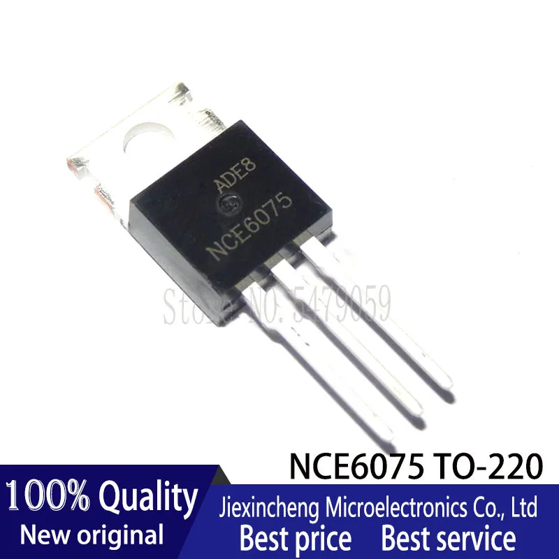 10 шт. NCE6075 NCE30H10 NCE55P15 NCE8050 NCE1520 TO 220 MOSFET новый оригинальный|Запасные части| |