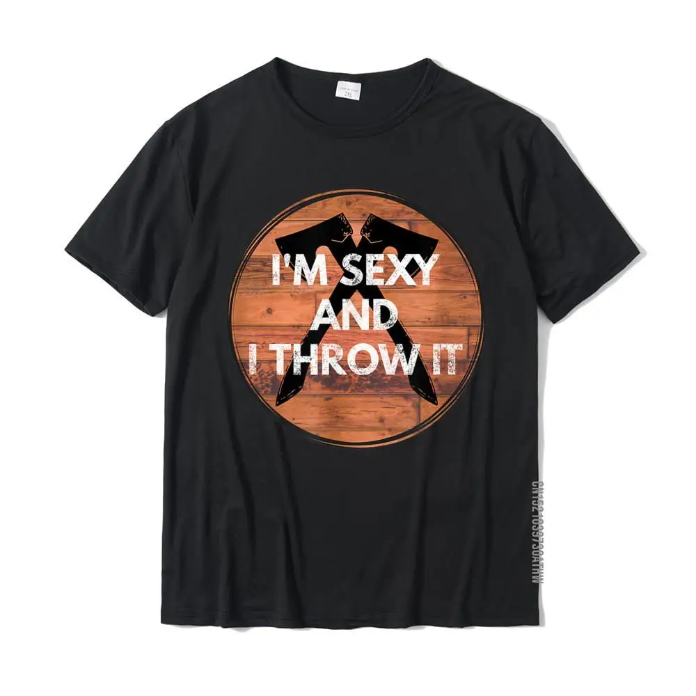 

Я Сексуальная и я бросаю топор, футболка, новый дизайн, мужские футболки, хлопковые топы и футболки, уникальные
