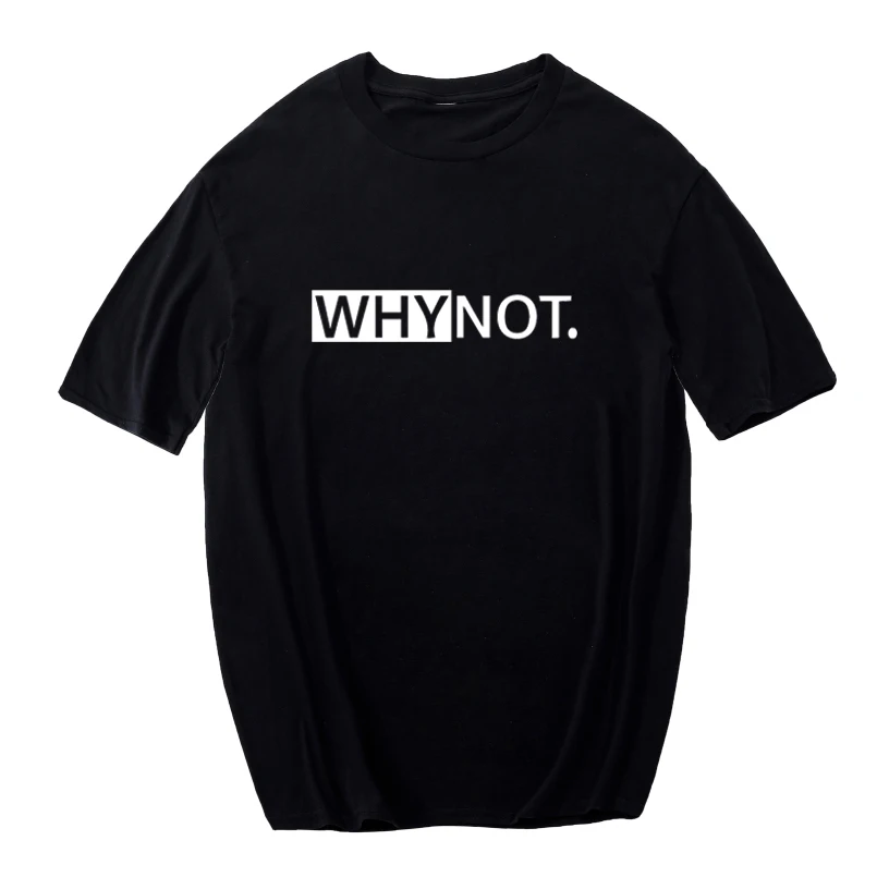 Футболка мужская с надписью Why Not модный крутой топ из 100% хлопка Повседневная