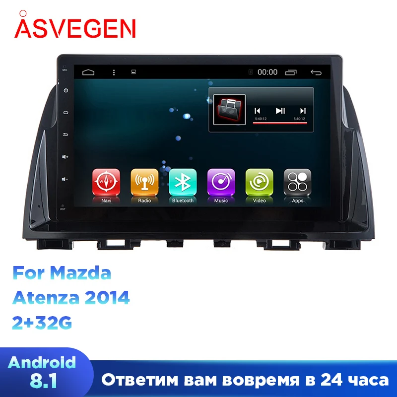 Для Mazda Atenza 2014 с 10 2 дюймовым четырехъядерным Android 8 1 Автомобильная навигационная