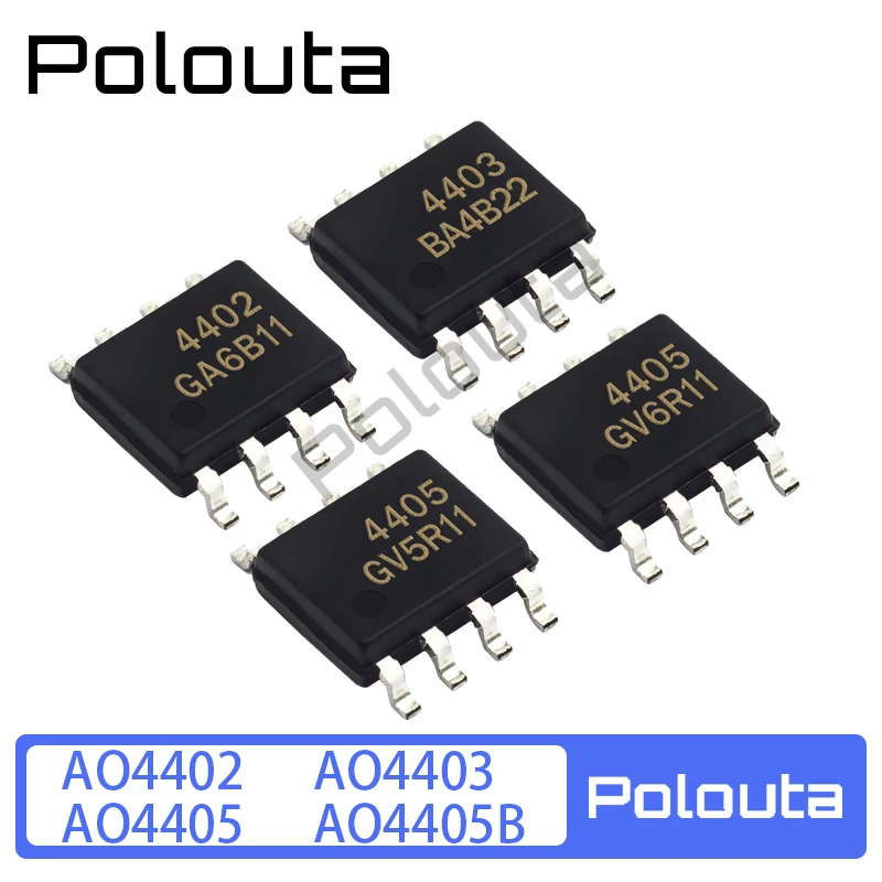 

10 Pcs/Set Polouta AO4402 AO4403 AO4404 AO4404B SOP8 SMD Patch Super Field Effect Transistors Various Specifications