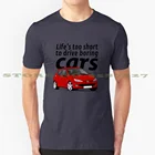 Life'S слишком короткий, чтобы водить скучные автомобили-Peugeot 206 Gti модная Винтажная футболка для Peugeot 206 Peugeot 206 Gti французский автомобиль