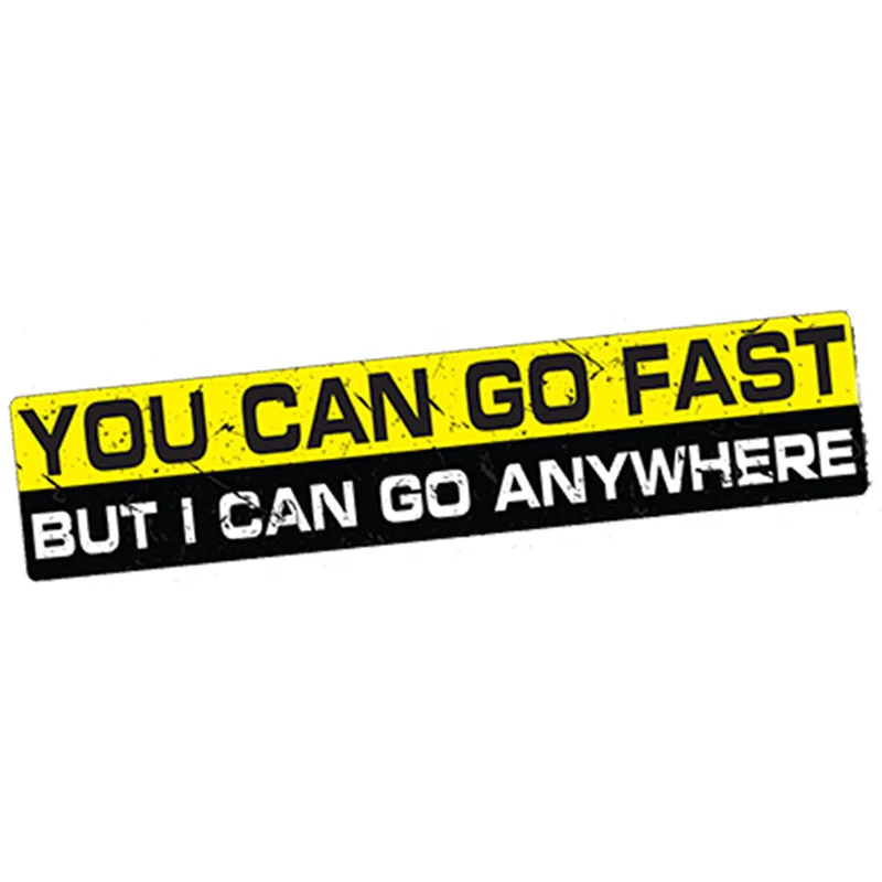

15cm x 3cm Car Styling Waterproof I Go Anywhere Decal Sticker Vinyl Funny 4x4 Wrangler Offroad 4wd Funny Car PVC Sticker
