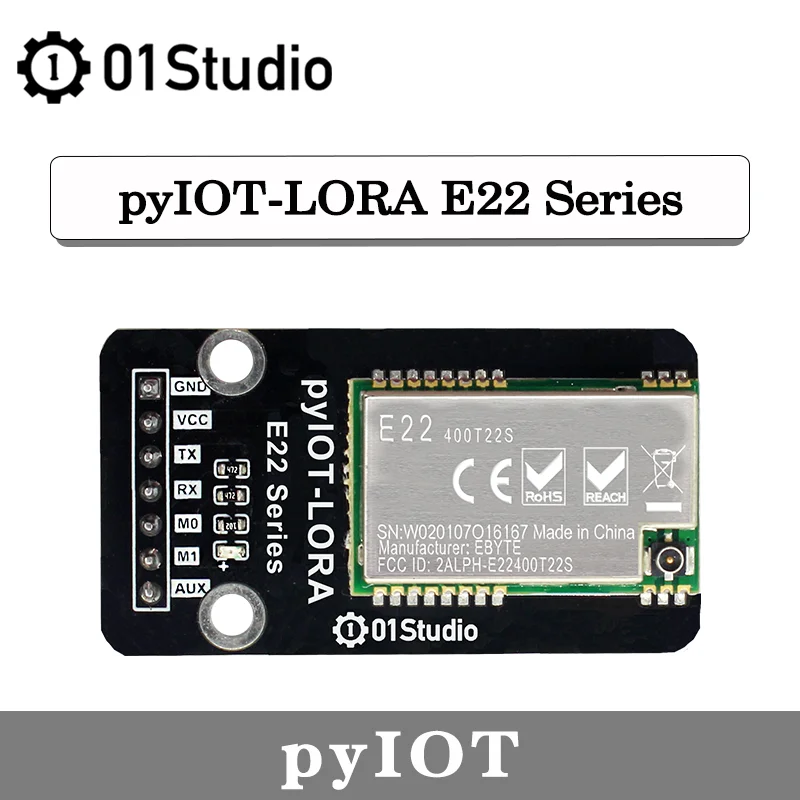 

01 модуль Studio pyIOT- LORA, беспроводной модуль E22 433M SX1268, макетная плата программирования UART