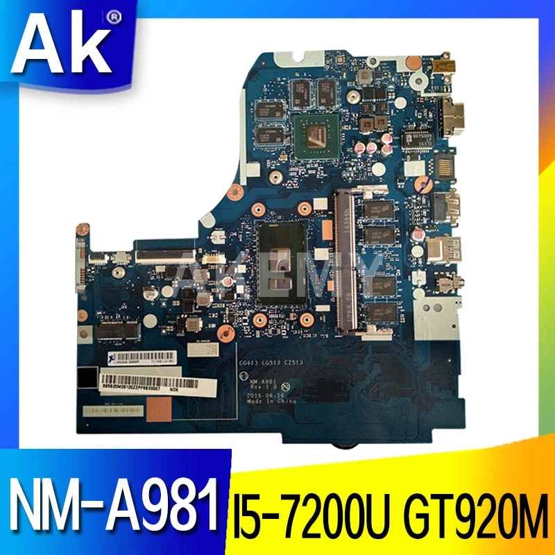 Для Lenovo 310 15IKB 510 CG413 CG513 CZ513 NM A981 материнская плата для ноутбука CPU I5 7200U DDR4 4G RAM GT920M 100%