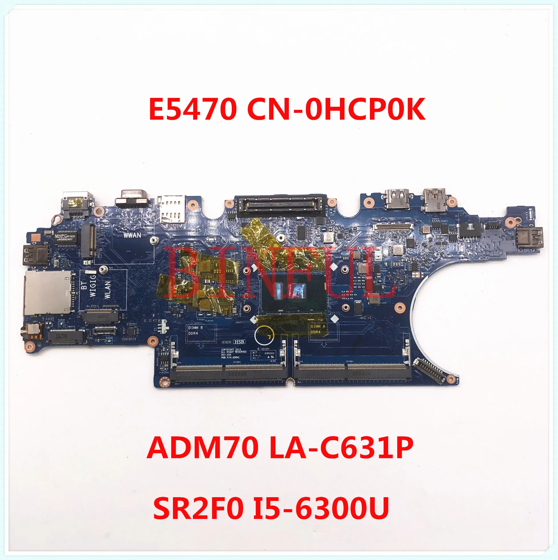 Для Dell E5470 ADM70 LA-C631P материнская плата портативного компьютера с SR2F0 I5-6300U CN-0HCP0K 0HCP0K