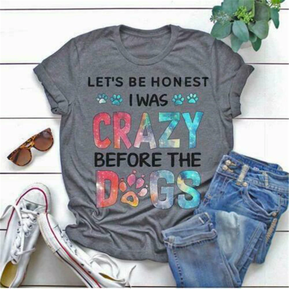 Женская футболка с надписью I Was Crazy Before The Dogs | Мужская одежда