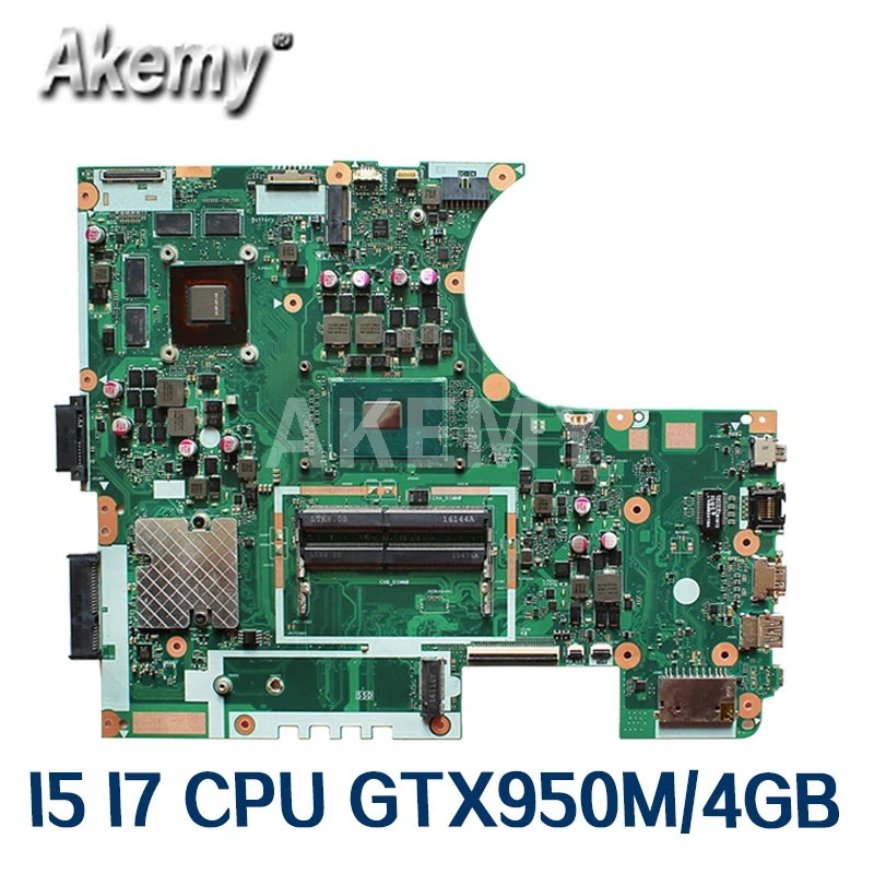 Akemy N752VX I5-6300 / I7-6700HQ CPU GTX950M/4 ГБ материнская плата для ноутбука For Asus N752 N752V N752VW |