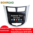 Автомобильный мультимедийный проигрыватель Bonroad, Android 10, ОЗУ 2 ГБ + ПЗУ 32 Гб, автомобильный DVD-проигрыватель для Solaris, Verna, Accent 2010-2016, Автомобильный GPS, радио, видеонаблюдение