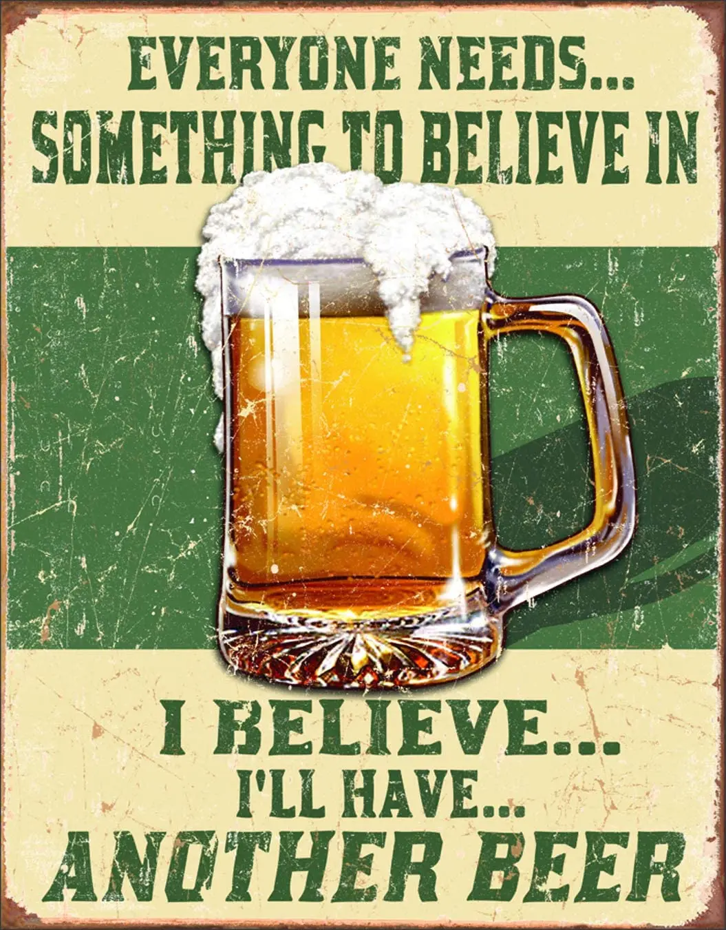 

Desperate Enterprises I Believe I'll Have Another Beer Tin Sign