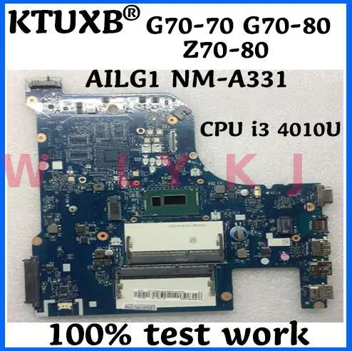 KTUXB AILG1 NM A331 подходит для Lenovo G70 70 80 Z70 ноутбук материнская плата процессор i3 4010U DDR3