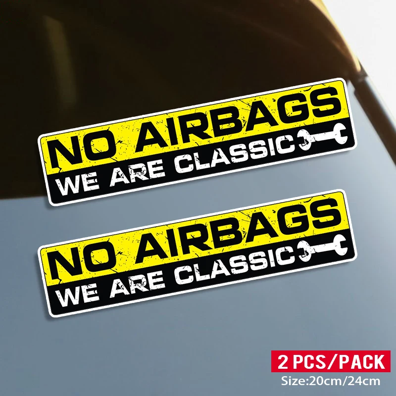 

NO AIRBAGS WE ARE CLASSIC 20 CM/24 CM Self-adhesive Decal Car Sticker Waterproof Auto Decors on Bumper Rear Window Laptop