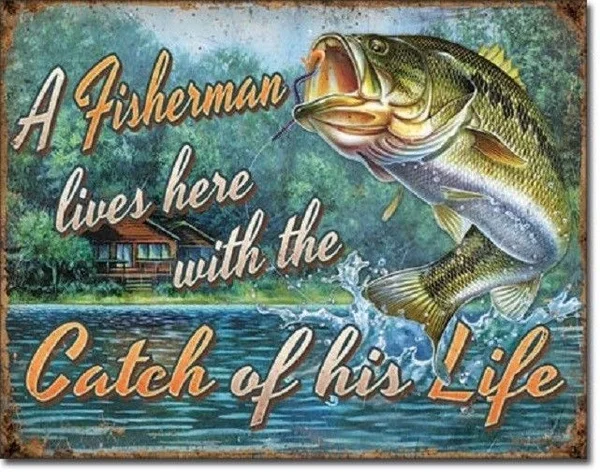 

Fisherman's Catch Bass Fishing Lake Hunt Cabin Rustic Wall Decor Metal Tin Sign
