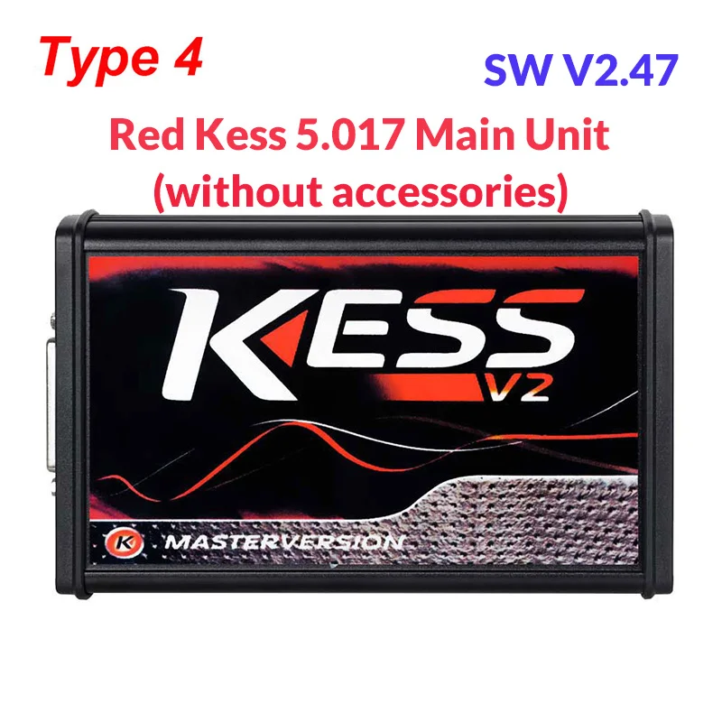 Kess main unit Красный KESS V2.47 V5.017 без жетонов ЭБУ чип Тюнинг мастер ЭКЮ программист KESS V2 менеджер Тюнинг Комплект для автомобиля/грузовика - Цвет: Kess main unit