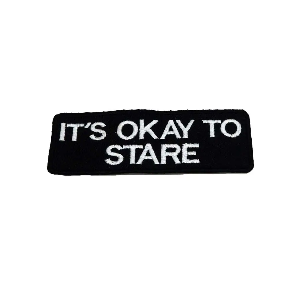 IT'S OKAY TO STARE Name Tag Iron on Hook Backing Embroidered Biker Motorcycle Patches for Vest Jeans | Дом и сад