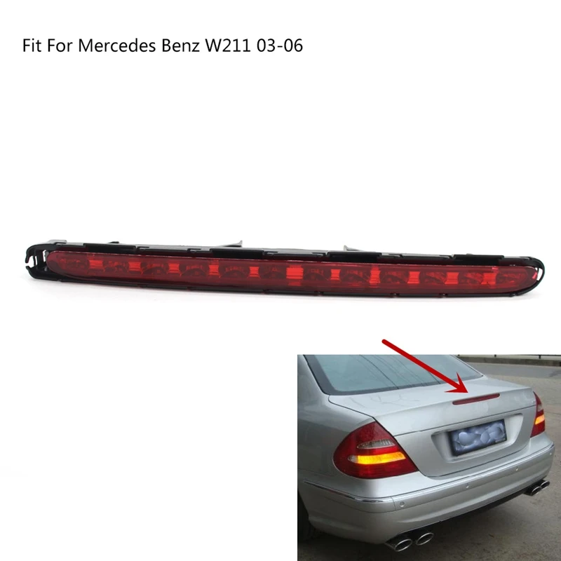 

Car LED THIRD STOP BRAKE LAMP LIGHT Fit For Mercedes Benz W211 03-06 2118201556