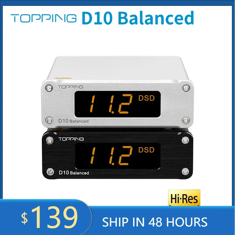 

TOPPING D10 Balanced DAC compact size ultra performance Balanced USB DAC TRS/XLR ES9038Q2M xmos xu208 khz384 DSD256 Decoder