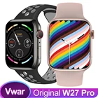 Оригинальные Смарт-часы Vwar W27 Pro с поддержкой NFC Siri, 45 мм, серия 7, беспроводное зарядное устройство, ЭКГ, Bluetooth, звонки, IP68, водонепроницаемые Смарт-часы