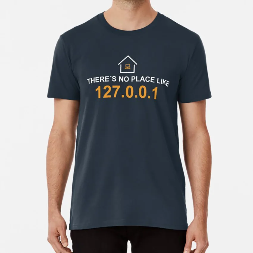 Там нет места как 127.0.0.1 T рубашка место там s home 127 0 1 компьютерная шутка
