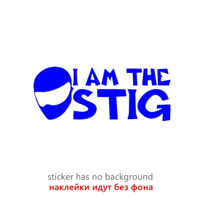 

Die-Cut Vinyl Decal I AM THE STIG Car Sticker Waterproof Auto Decors on Car Body Bumper Rear Window
