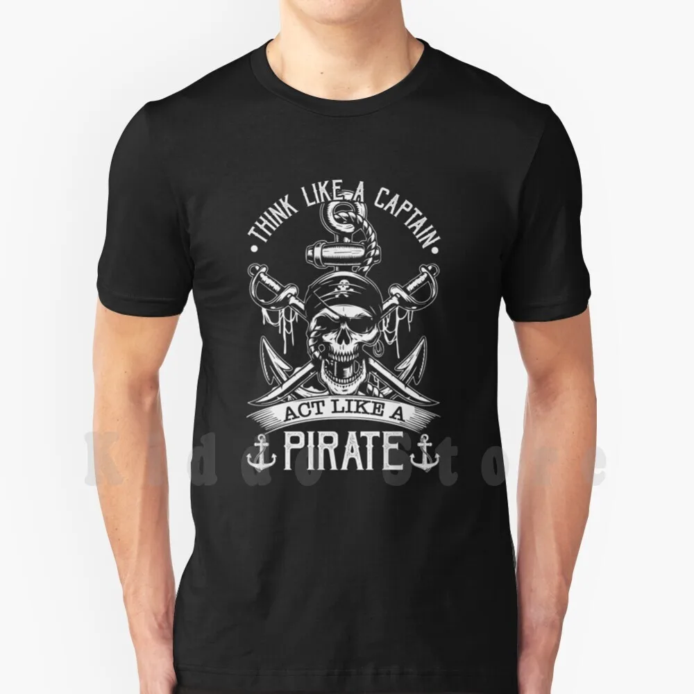 

Пиратский подарок, думайте, как капитан, ведите себя как Пиратская футболка, принт для мужчин, хлопковая новая крутая футболка, пиратский любимый Забавный пиратский