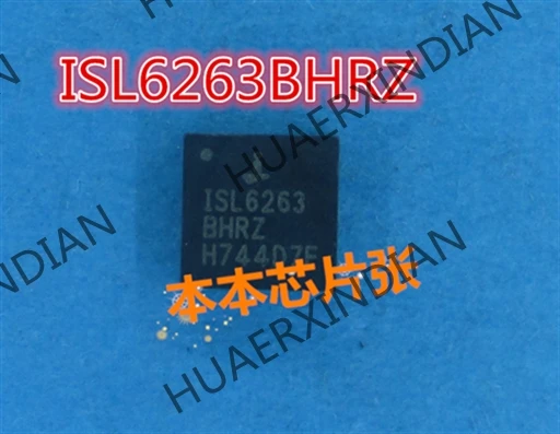 

New ISL6263BHRZ ISL6263 BHRZ QFN 3 high quality