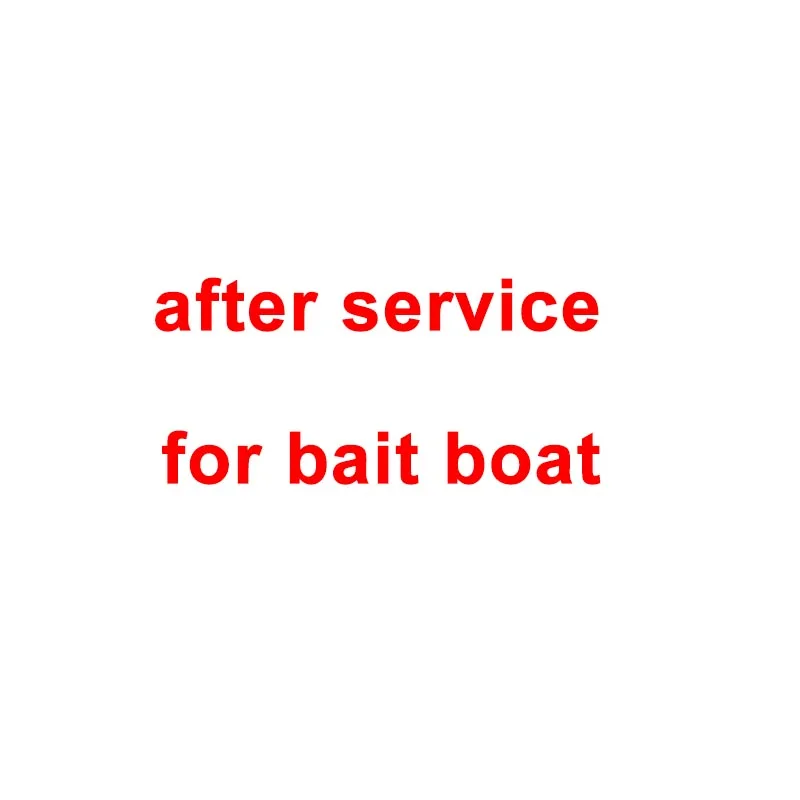 

after service for bait boat